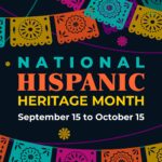 Hispanic Heritage Month